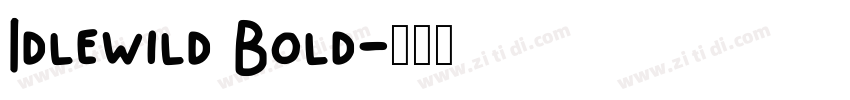 Idlewild Bold字体转换